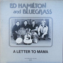 Ed Hamilton and Bluegrass - A Letter To Mama cover