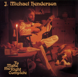 J. Michael Henderson - To Make The Night Complete cover