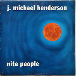 J. Michael Henderson - Nite People cover