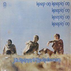 J.D. Redmon & The Redeemers - Keep On Keepin On cover