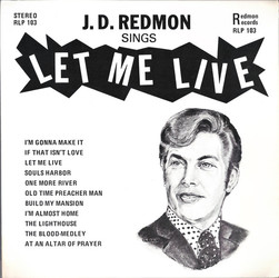 J.D. Redmon - Let Me Live cover