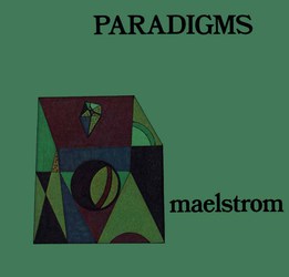 Maelstrom - Paradigms cover